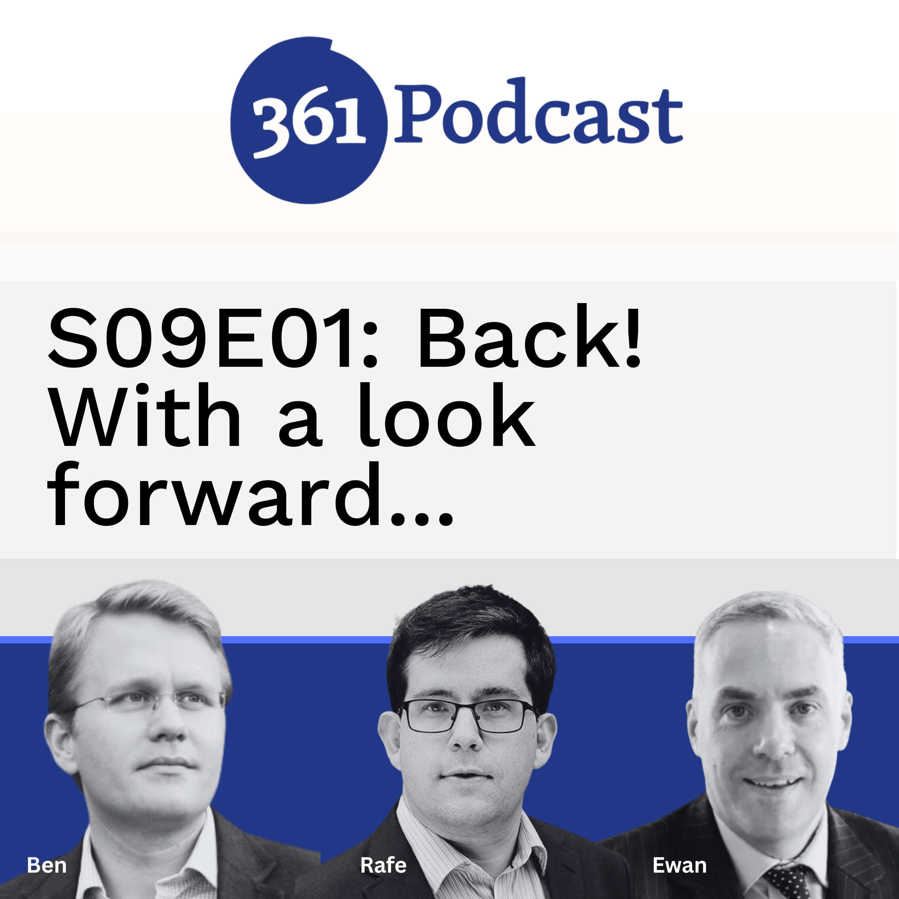 S09E01: Back! With a look forward...